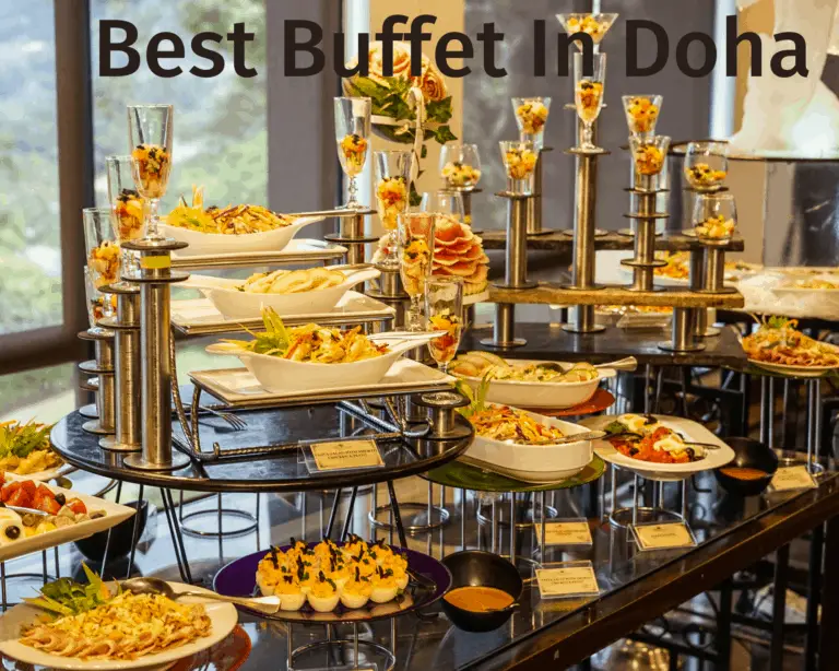 The Best Buffet In Doha : Eat Like A King